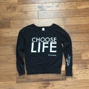 CHOOSE LIFE crewneck